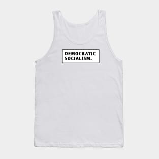 Democratic Socialism Tank Top